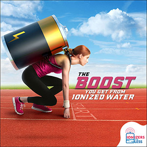 The Boost You Get with Ionized Water