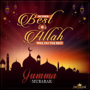Do Your Best & Allah Will Do The Rest